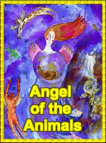 Angel Of the Animals. Angel Essence by Hazel Raven