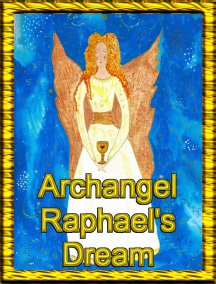 ArchAngel Raphael Angel Essence by Hazel Raven